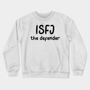 ISFJ Personality Type (MBTI) Crewneck Sweatshirt